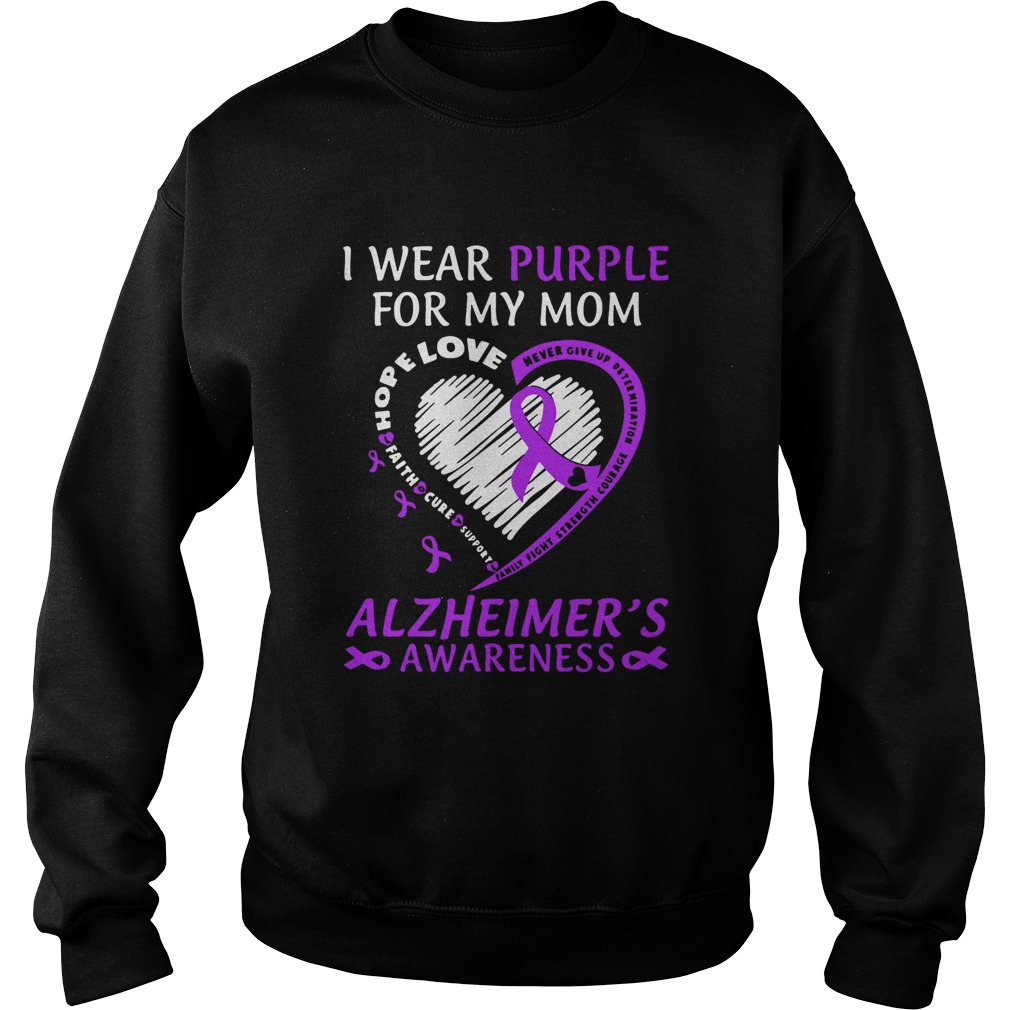 I Wear Purple For My Mom Alzheimers Awareness Sweatshirt