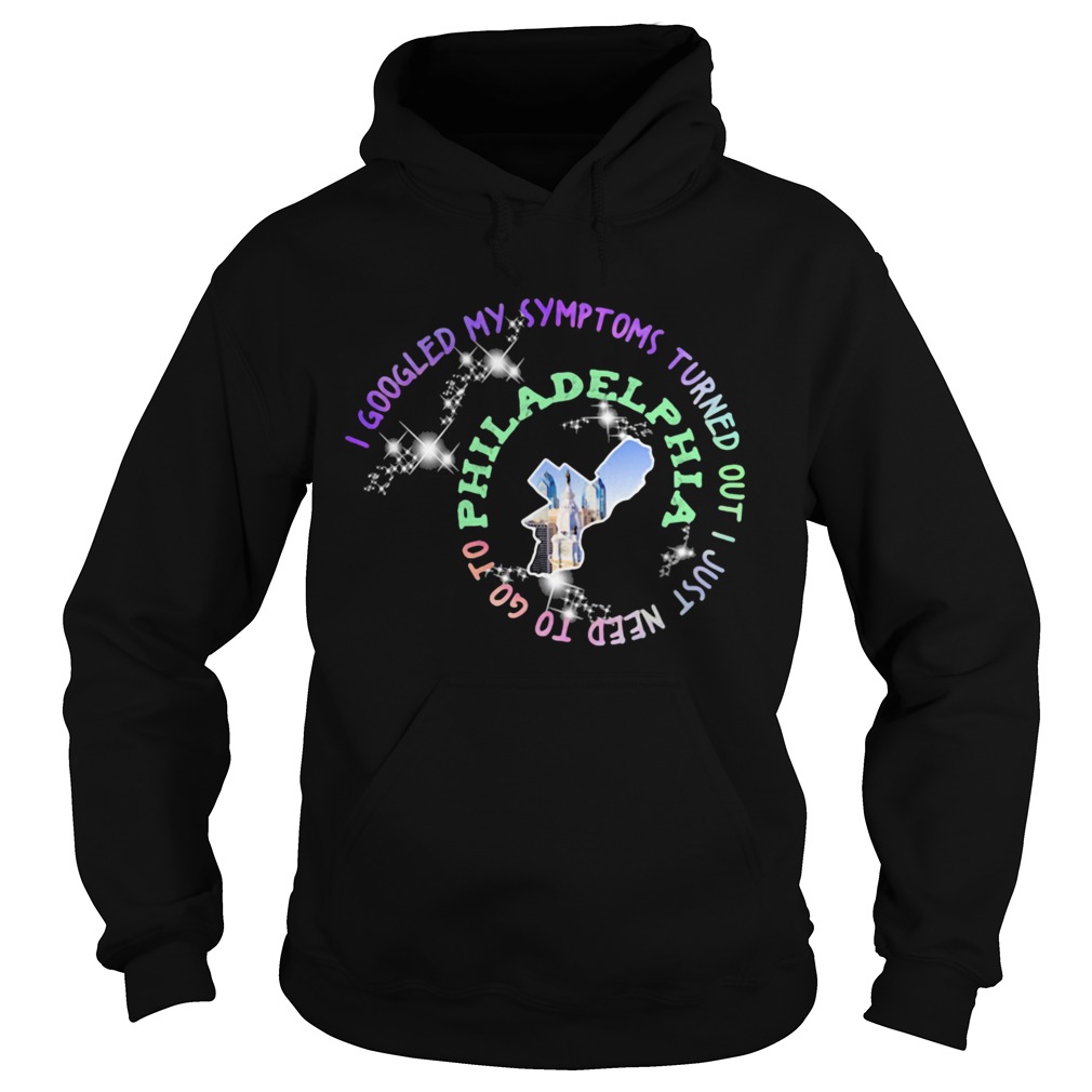 I googled my symptoms turned out I just need to go to philadelphia Map Hoodie