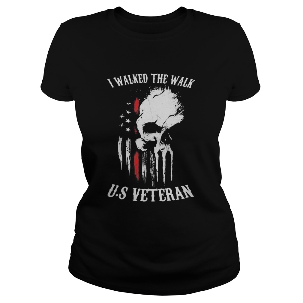 I walked the walk US veteran American Flag Classic Ladies