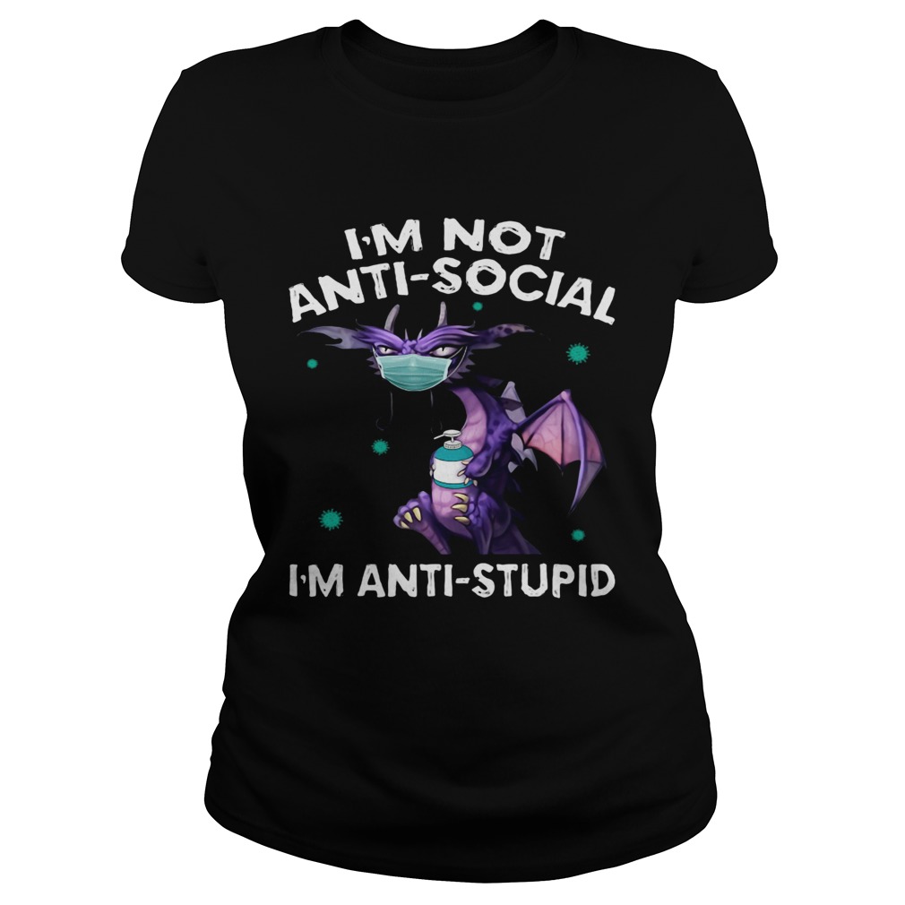 IM NOT ANTISOCIAL IM ANTISTUPID DRAGON MASK HAND SANNITIZER Classic Ladies