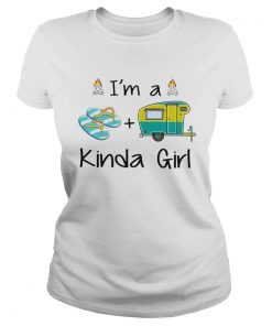 Im A Flip Flop And Camping Kinda Girl  Classic Ladies