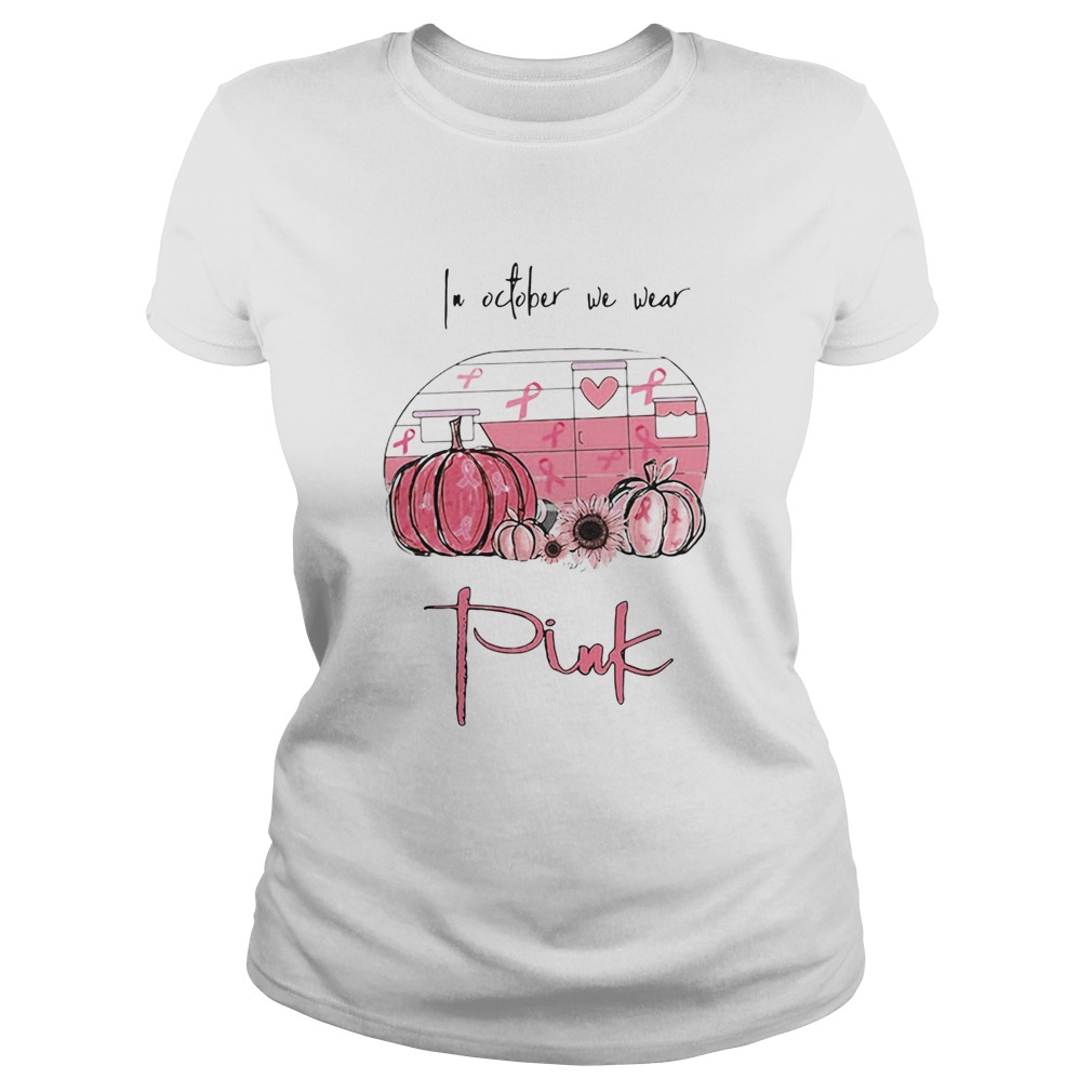 In October We Wear Pink Van Pumpkin Sunflower Classic Ladies