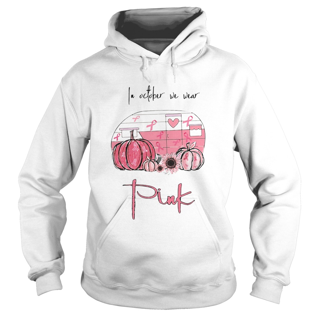 In October We Wear Pink Van Pumpkin Sunflower Hoodie