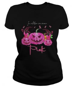 In october we wear pink Pumpkin witch Breast Cancer Awareness  Classic Ladies