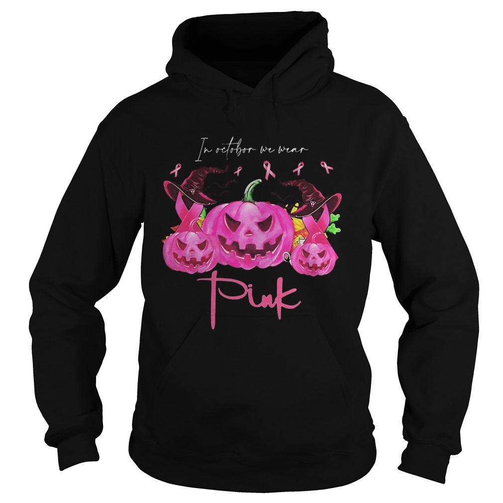 In october we wear pink Pumpkin witch Breast Cancer Awareness Hoodie