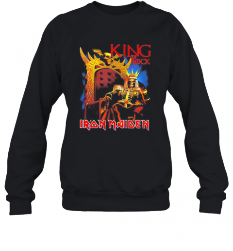 Iron Maiden Band Skeleton King Of Rock T-Shirt Unisex Sweatshirt