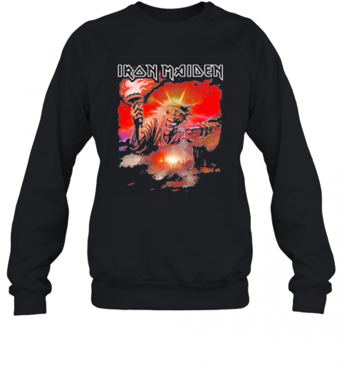 Iron Maiden Band Skeleton The Statue Of Liberty T-Shirt Unisex Sweatshirt
