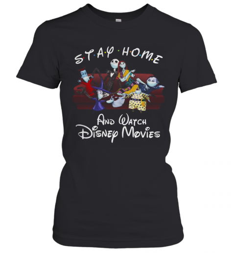 Jack Skellington Stay Home And Watch Disney Movies T-Shirt Classic Women's T-shirt