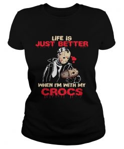 Jason Voorhee Life Is Just Better When Im With My Crocs  Classic Ladies