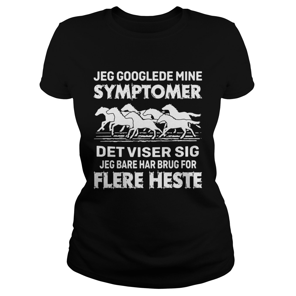 Jeg Googlede Mine Symptomer Det Viser Sig Jed Bare Har Brug For Flere Heste Classic Ladies