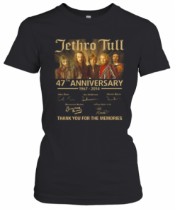 Jethro Tull 47Th Anniversary 1967 2014 Thank You For The Memories Signatures T-Shirt Classic Women's T-shirt