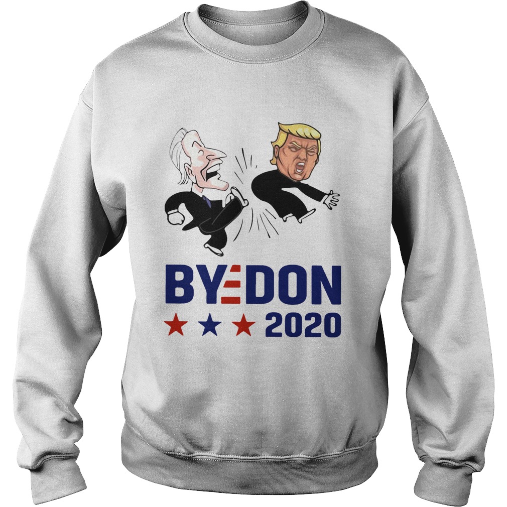 Joe Biden Kick Donald Trump Bydon 2020 Sweatshirt