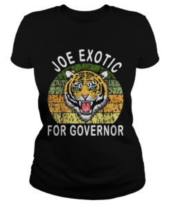 Joe Exotic For Governor Vintage  Classic Ladies