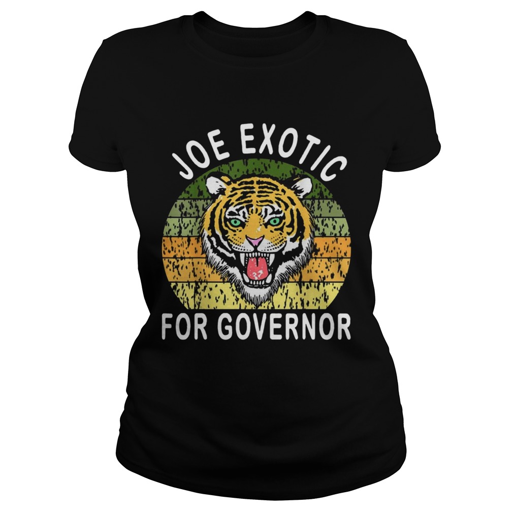 Joe Exotic For Governor Vintage Classic Ladies
