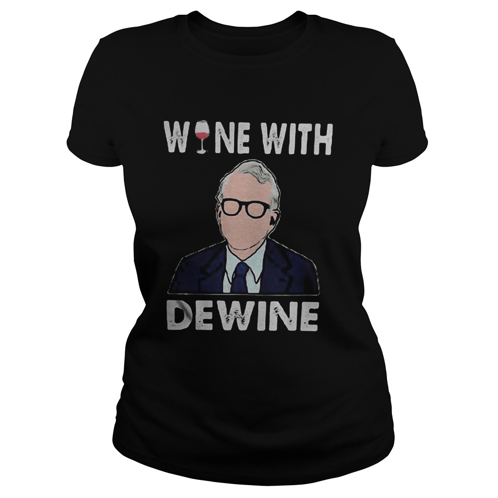 Joe biden wine with dewine Classic Ladies