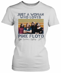 Just A Woman Who Loves Pink Floyd Vintage Retro Signatures T-Shirt Classic Women's T-shirt