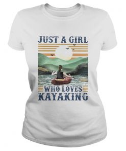 Just a girl Who loves Kayaking Vintage retro  Classic Ladies
