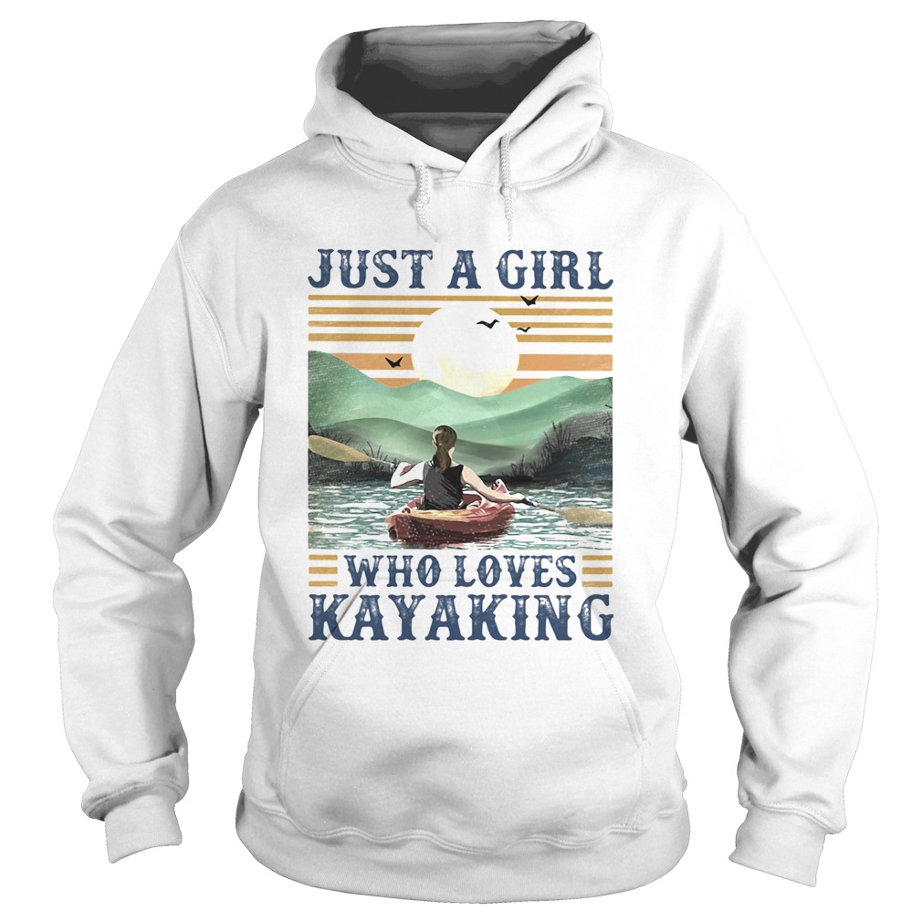 Just a girl Who loves Kayaking Vintage retro Hoodie