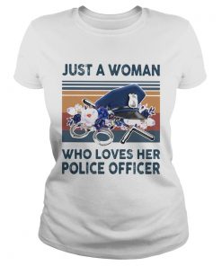 Just a woman who loves her police officer vintage retro  Classic Ladies