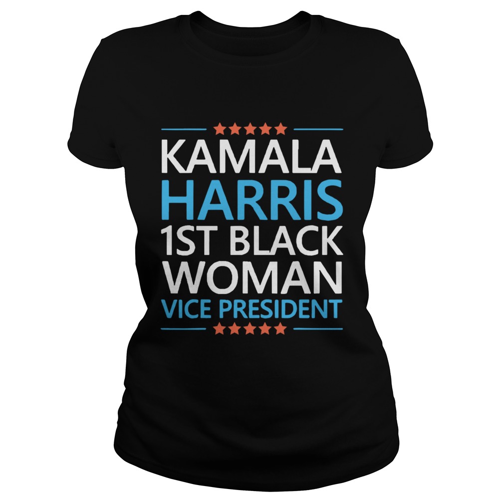 Kamala Harris 1st Woman Vice President Classic Ladies