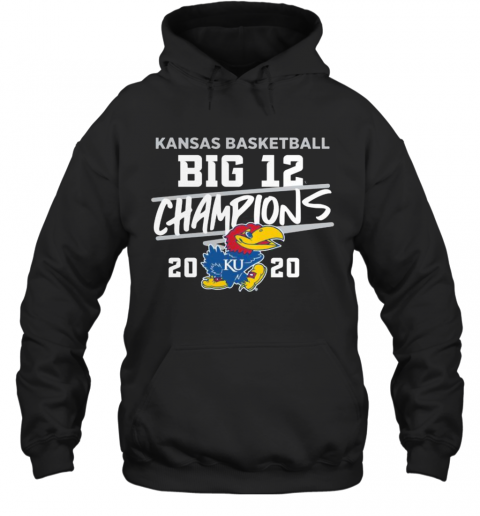Kansas Jayhawks Basketball Big 12 Champions 2020 T-Shirt Unisex Hoodie