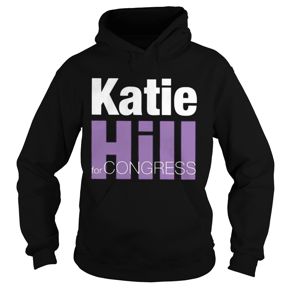 Katie hill for congress Hoodie
