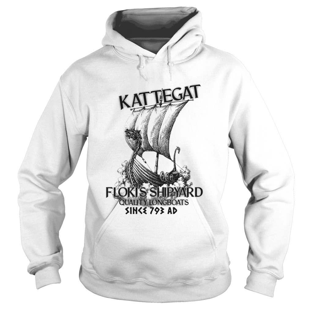 Kattegat Flokis Shipyard Quality Longboats Hoodie