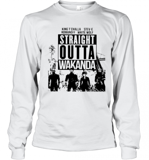 King T'Challa Stev E Romanoff White Wolf Straight Outta Wakanda T-Shirt Long Sleeved T-shirt