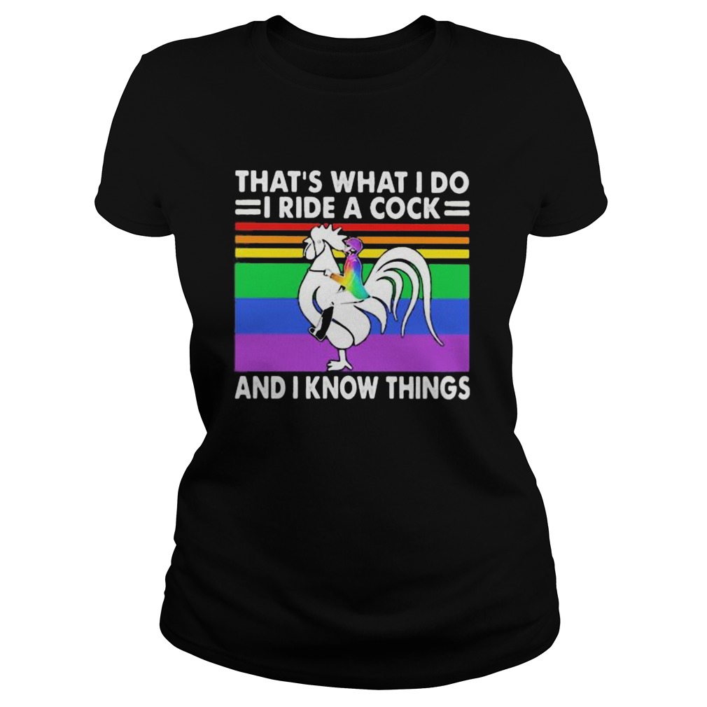 LGBT thats what I do I ride a cock and I know things vintage retro Classic Ladies