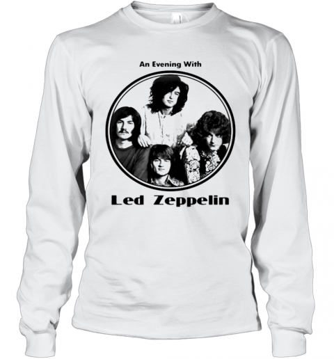 Led Zeppelin Band An Evening With White T-Shirt Long Sleeved T-shirt