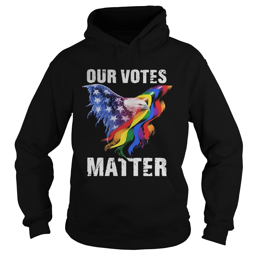 Lgbt eagles our votes matter american flag Hoodie