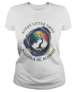 Lgbt every litter thing is gonna be alright  Classic Ladies