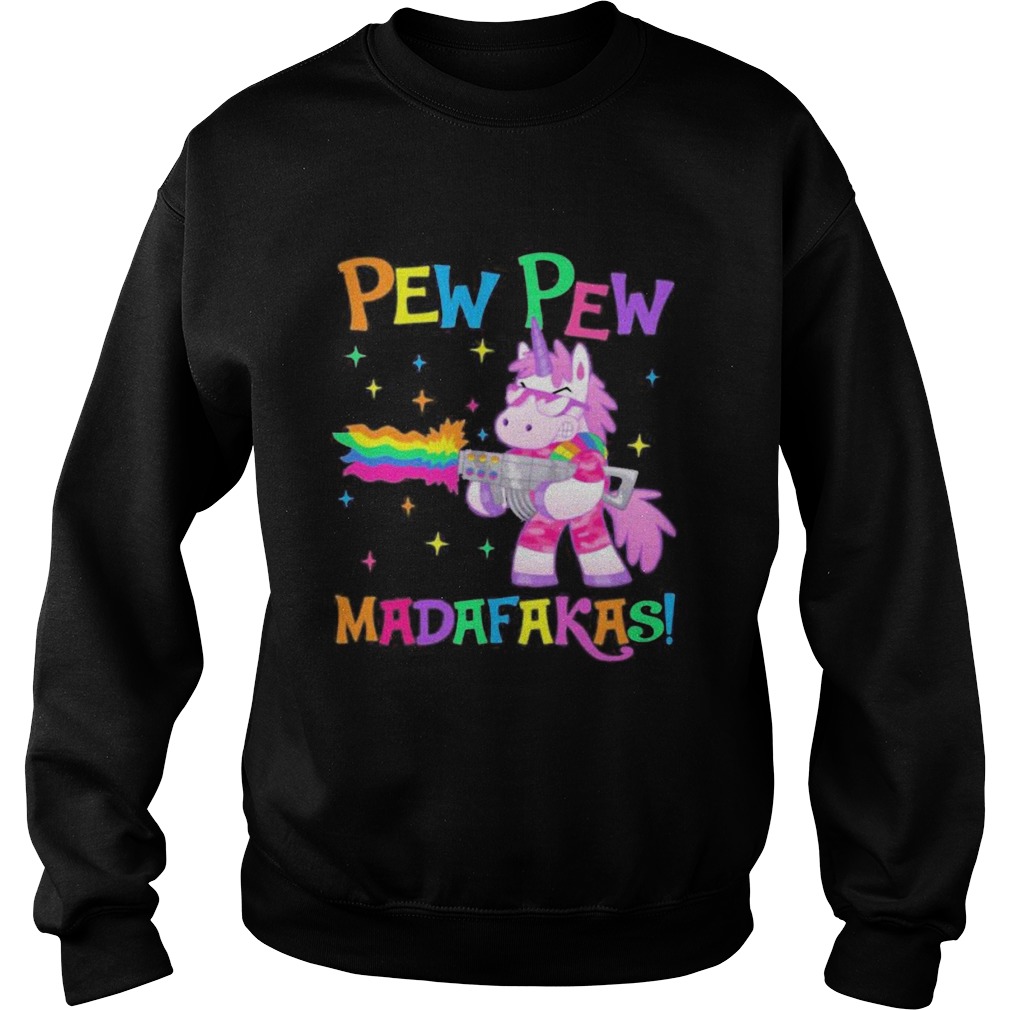 Lgbt unicorn pew pew madafakas Sweatshirt