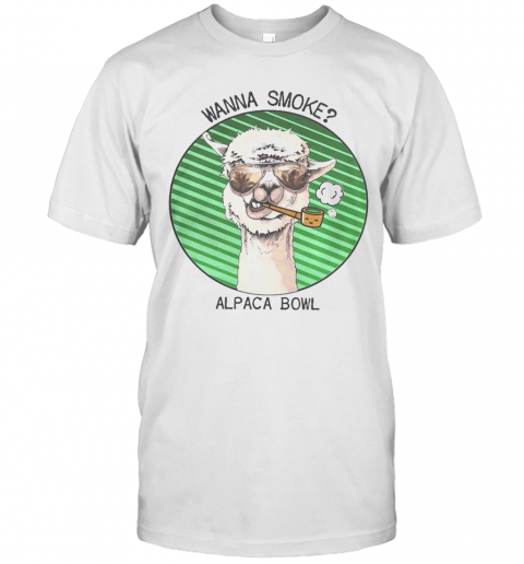 Llama Glasses Pipe Wanna Smoke Alpaca Bowl T-Shirt