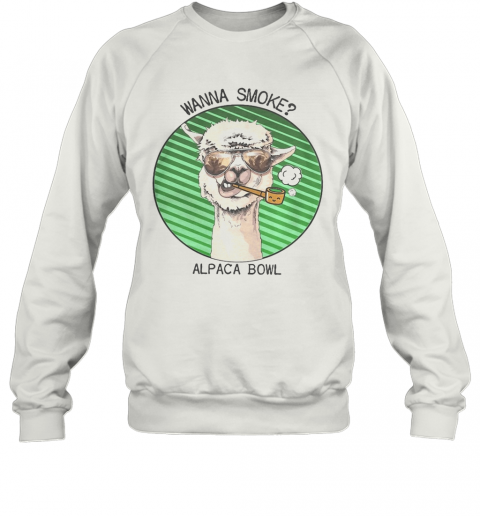 Llama Glasses Pipe Wanna Smoke Alpaca Bowl T-Shirt Unisex Sweatshirt
