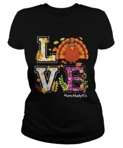 Love lunch lady life turkey thanksgiving  Classic Ladies