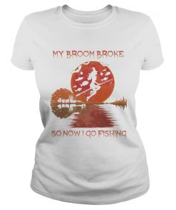 MY BROOM BROKE SO NOW I GO FISHING LADY SUNSET HALLOWEEN  Classic Ladies