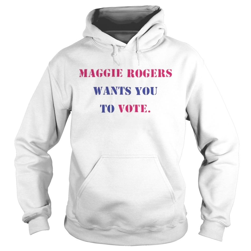Maggie rogers wants you to vote Hoodie