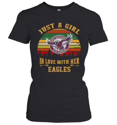 Manly Warringah Just A Girl In Love With Her Eagles Vintage Retro T-Shirt Classic Women's T-shirt