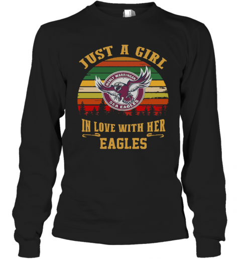Manly Warringah Just A Girl In Love With Her Eagles Vintage Retro T-Shirt Long Sleeved T-shirt 