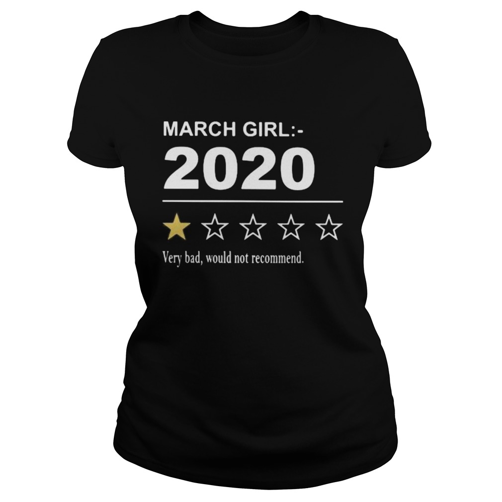 March girl 2020 very bad would not recommend stars Classic Ladies