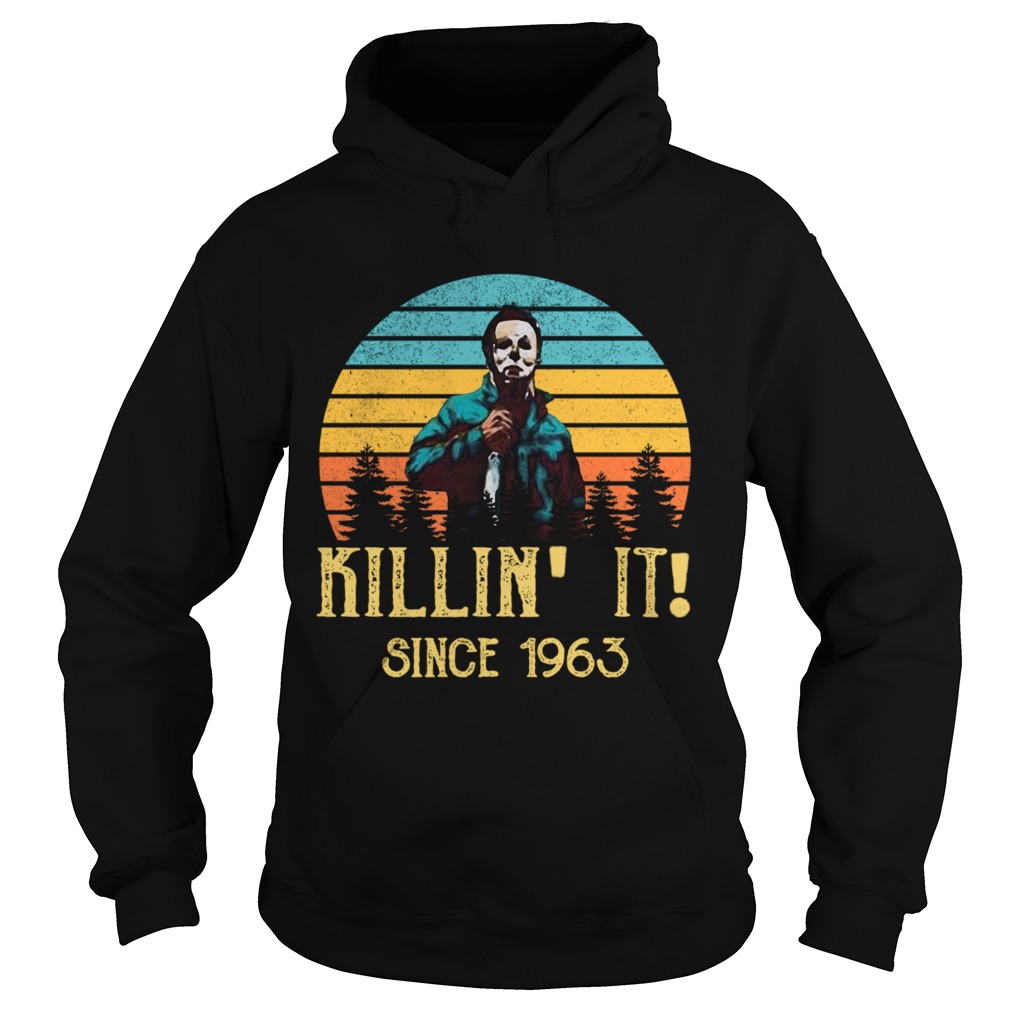 Michael Myers Killin It Since 1963 Halloween Vintage Hoodie