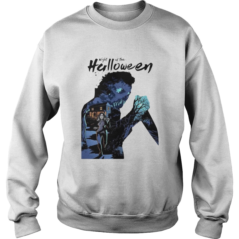 Michael myers night of the halloween Sweatshirt
