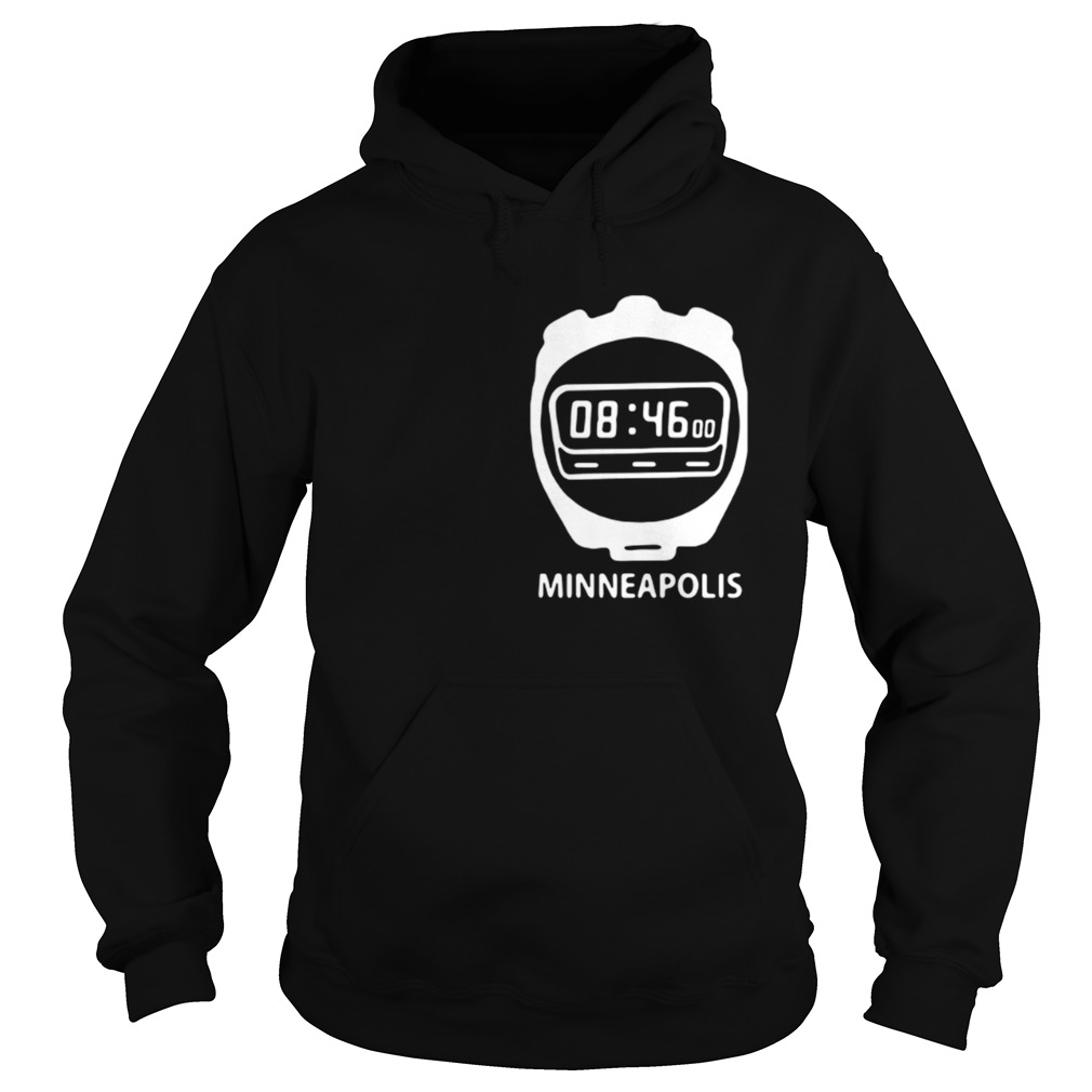 Minneapolis 8 minutes and 46 seconds Hoodie