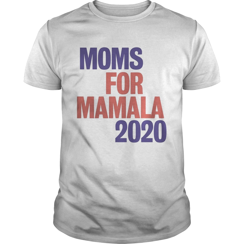 Moms For Mamala 2020 shirt