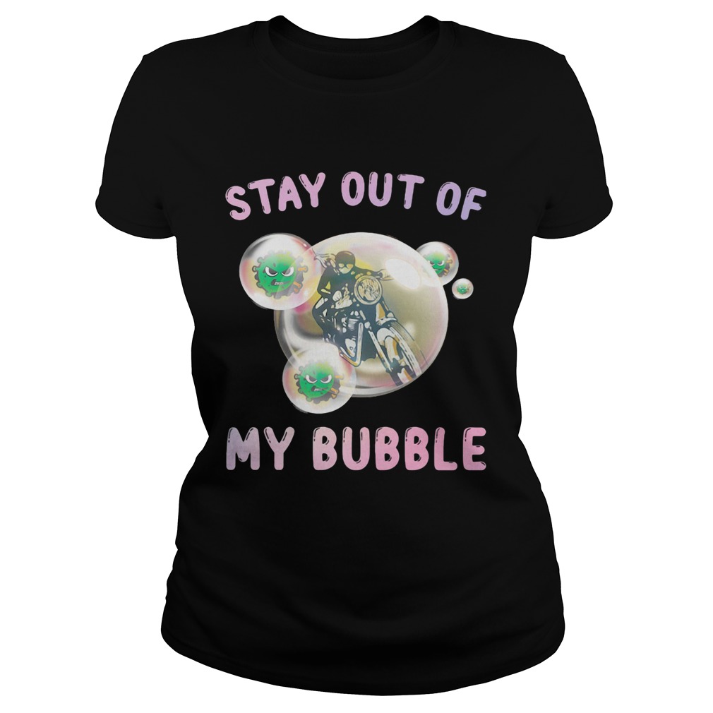 Motocross stay out of my bubble covid19 Classic Ladies