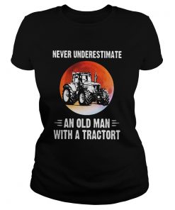 NEVER UNDERESTIMATE AN OLD MAN WITH A TRACTORT SUNSET  Classic Ladies