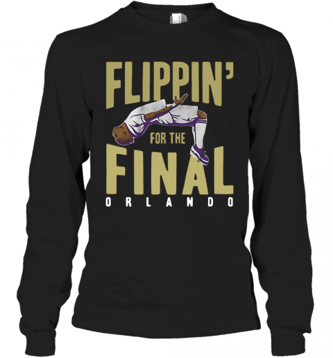 Nani Flippin' For The Final Orlando T-Shirt Long Sleeved T-shirt 