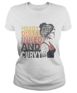 Nerdy Dirty Inked And Curvy  Classic Ladies