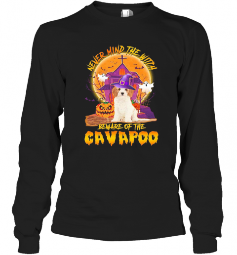 Never Mind The Witch Beware Of The Cavapoo Halloween Moon T-Shirt Long Sleeved T-shirt 